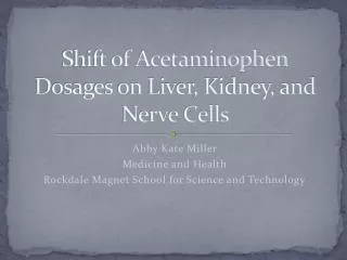 Shift of Acetaminophen Dosages on Liver, Kidney, and Nerve Cells