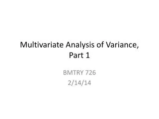 Multivariate Analysis of Variance, Part 1