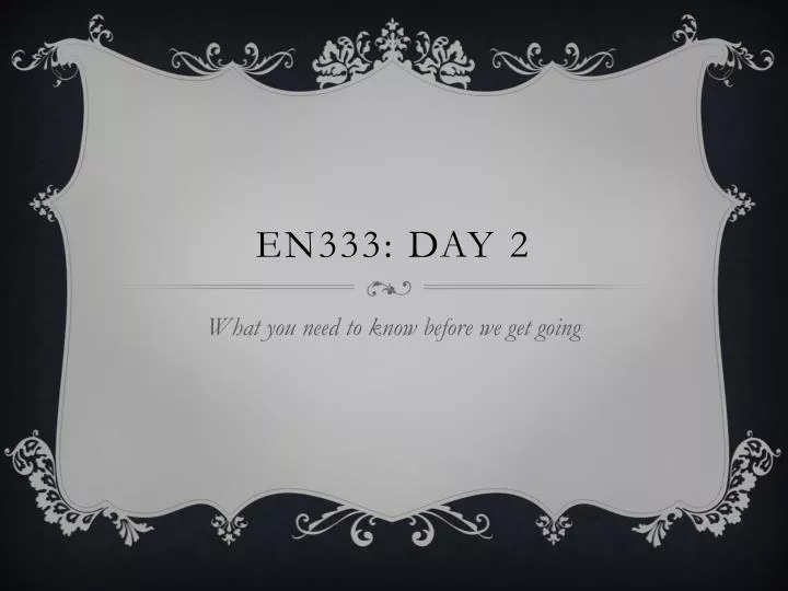 en333 day 2