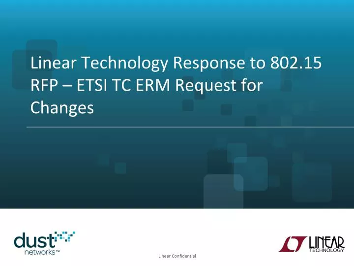 linear technology response to 802 15 rfp etsi tc erm request for changes
