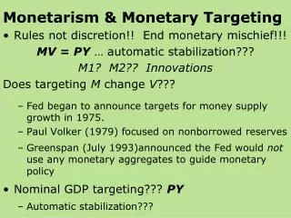 Monetarism &amp; Monetary Targeting