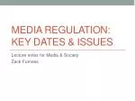 Evolution of Media Regulation: Key Legislation and Historical Context in the U.S. - slide 1