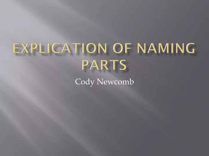 explication of naming parts