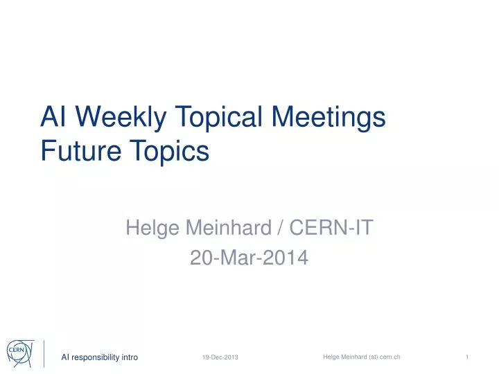 ai weekly topical meetings future topics