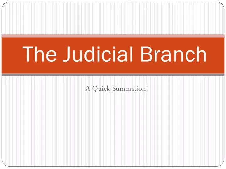 the judicial branch