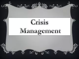 Crisis Management