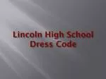 Lincoln High School Dress Code