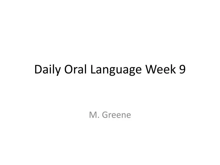 daily oral language week 9