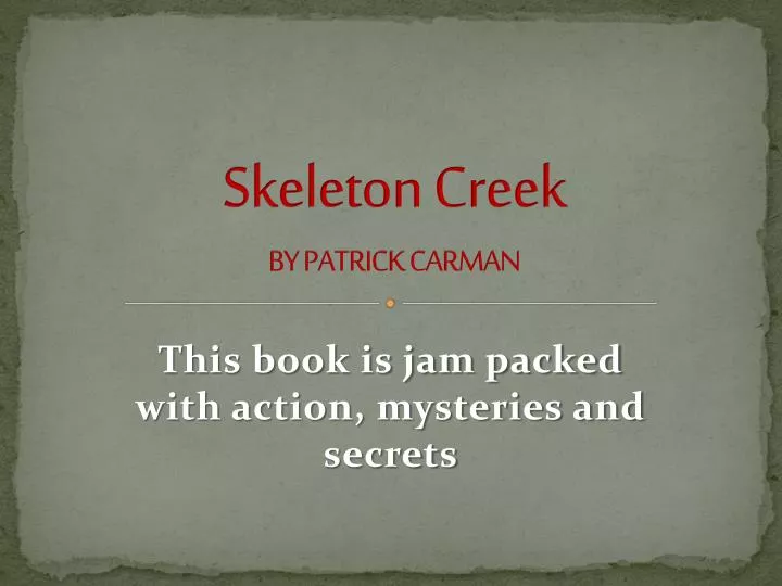 skeleton creek by patrick carman