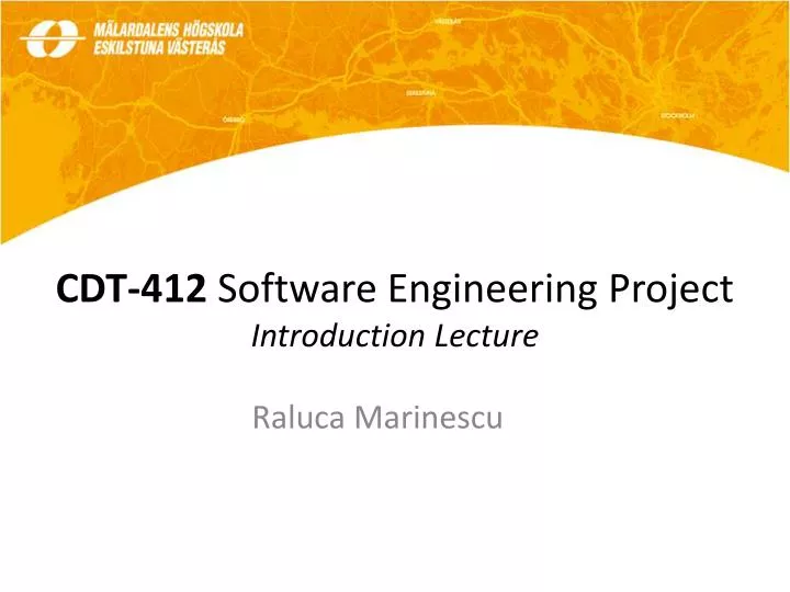 cdt 412 software engineering project introduction lecture