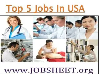Top 5 Jobs In USA