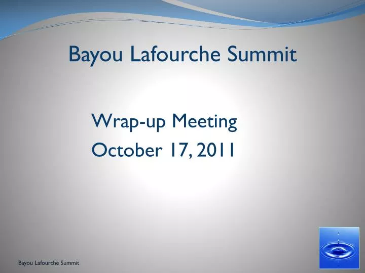 bayou lafourche summit