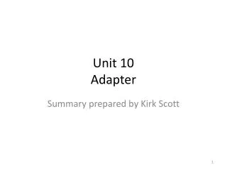 Unit 10 Adapter