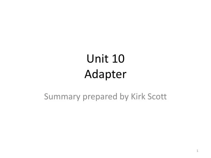 unit 10 adapter