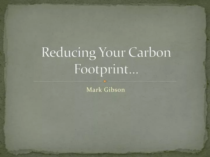 reducing your carbon footprint