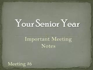 Your Senior Year