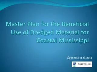 Master Plan for the Beneficial Use of Dredged Material for Coastal Mississippi