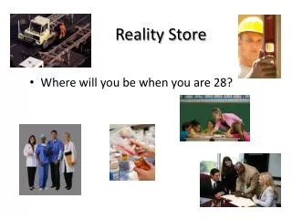 Reality Store