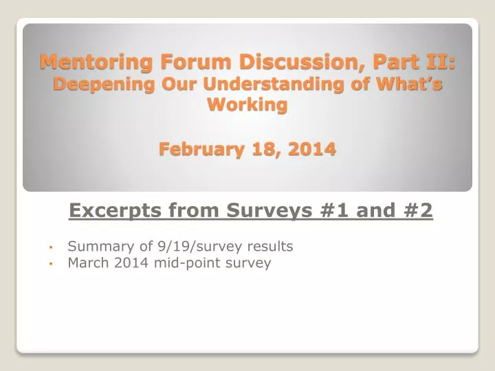 mentoring forum discussion part ii deepening our understanding of what s working february 18 2014