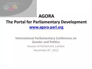 AGORA The Portal for Parliamentary Development agora-parl