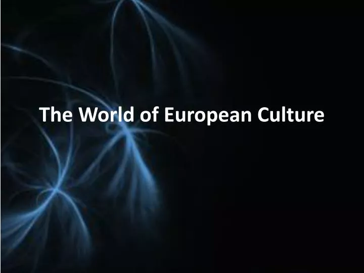 the world of european culture