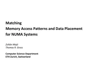 Matching Memory Access Patterns and Data Placement for NUMA Systems