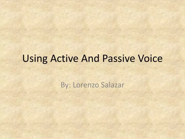 using active and passive voice