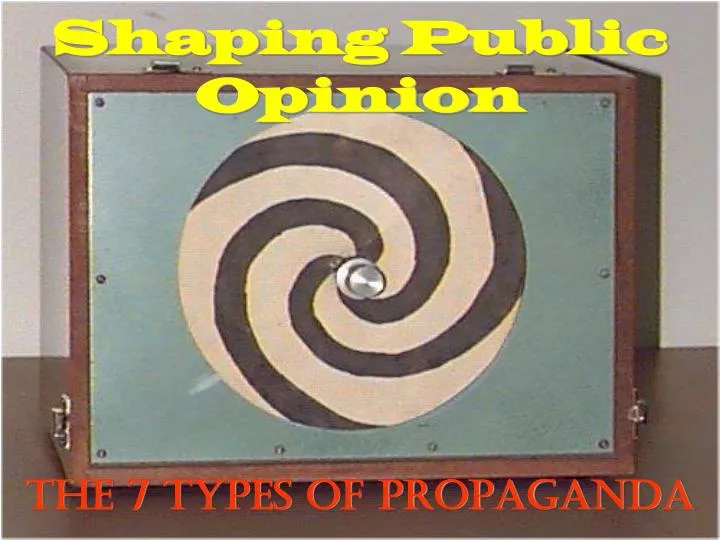 shaping public opinion
