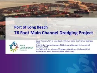 Port of Long Beach 76 Foot Main Channel Dredging Project