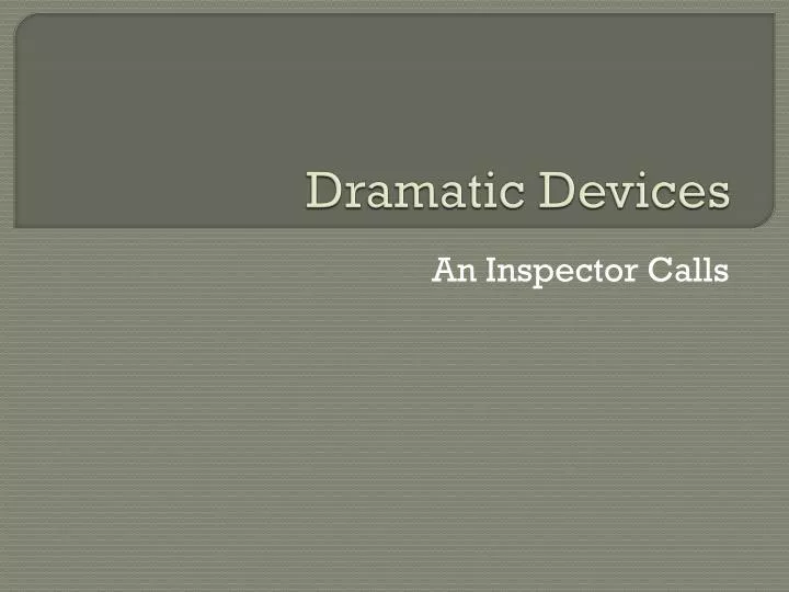 dramatic devices