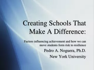 Creating Schools That Make A Difference:
