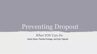 Preventing Dropout