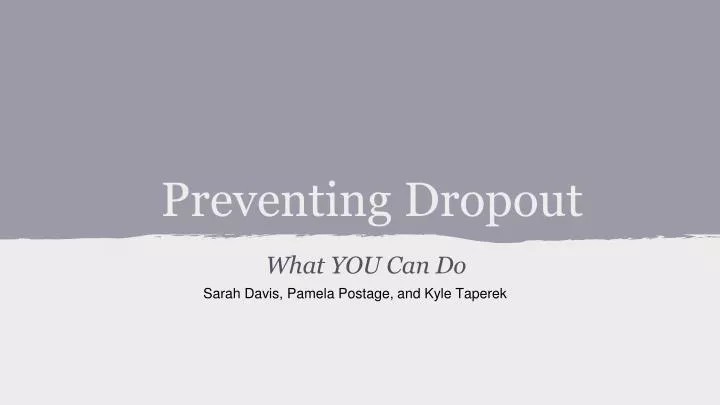 preventing dropout