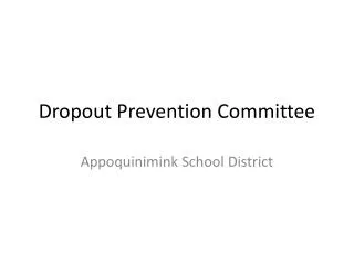 Dropout Prevention Committee