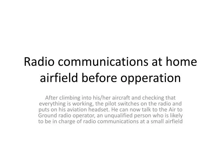radio communications at home airfield before opperation
