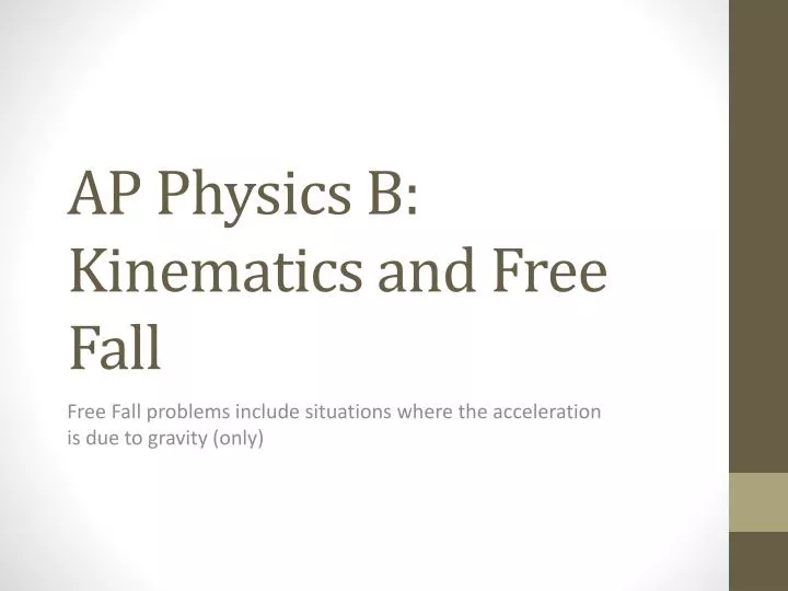 ap physics b kinematics and free fall