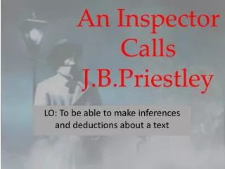 An Inspector Calls J.B.Priestley