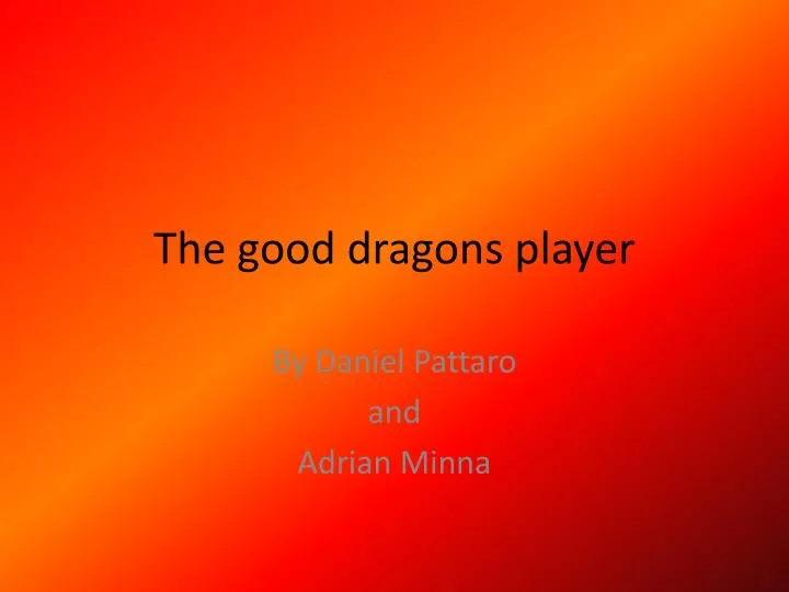 the good dragons player