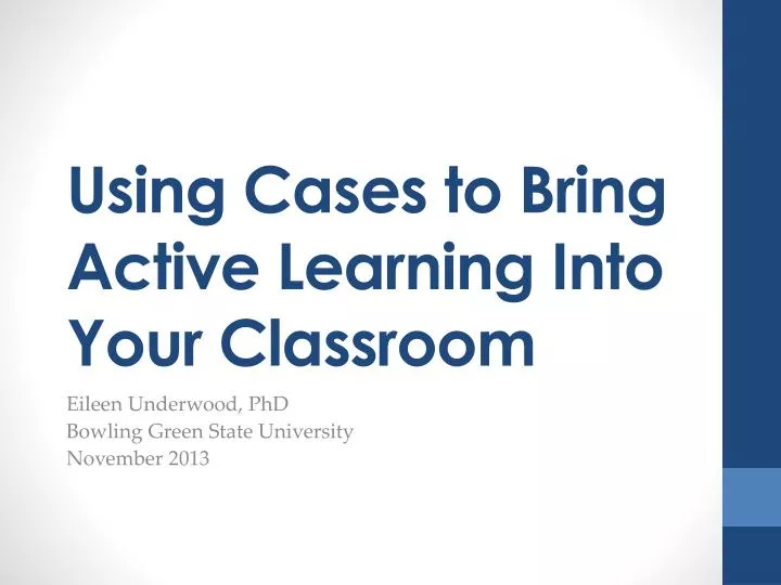 using cases to bring active learning into your classroom