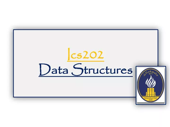 ics202 data structures