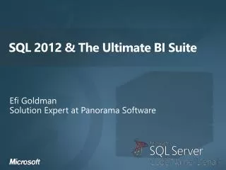 SQL 2012 &amp; The Ultimate BI Suite