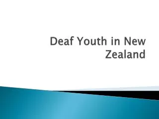 Deaf Youth in New Zealand