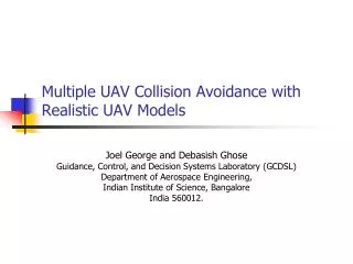 Multiple UAV Collision Avoidance with Realistic UAV Models