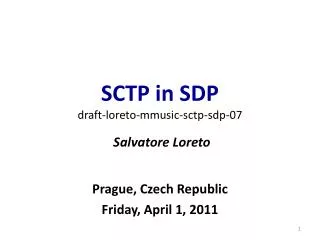 SCTP in SDP draft-loreto-mmusic-sctp-sdp-07