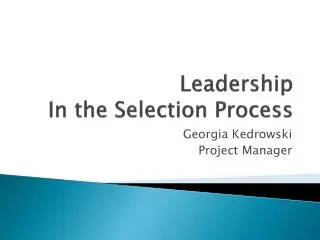 Leadership In the Selection Process