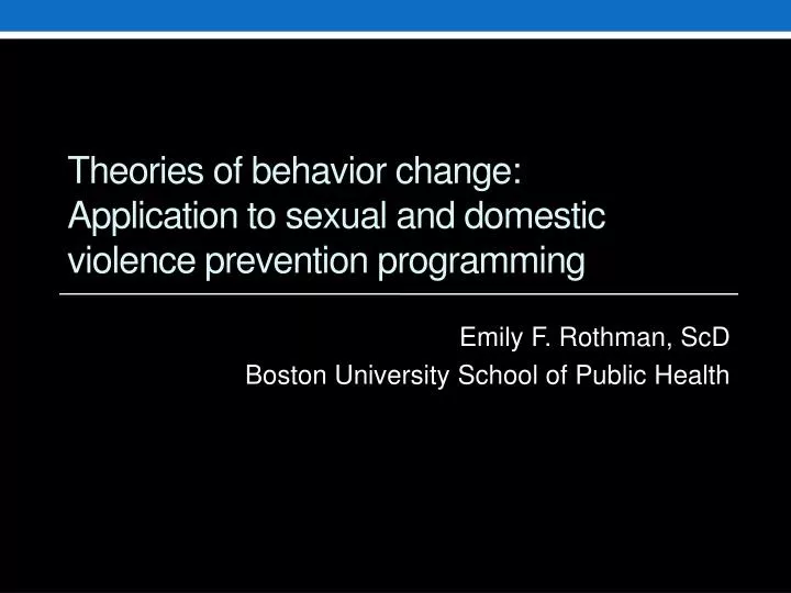 theories of behavior change application to sexual and domestic violence prevention programming