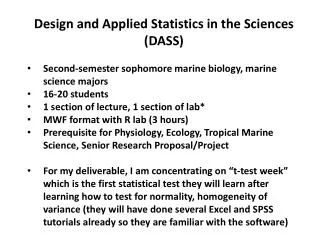 Design and Applied Statistics in the Sciences ( DASS )