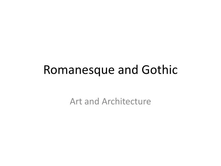 romanesque and gothic