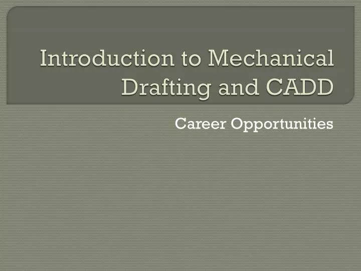 introduction to mechanical drafting and cadd