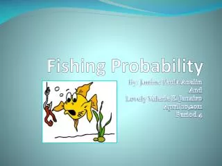 Fishing Probability